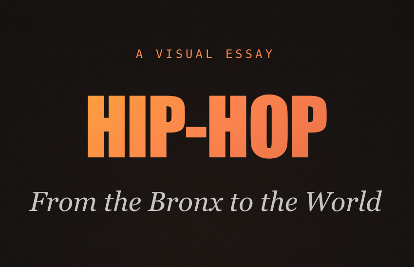 Hip-Hop: From the Bronx to the World